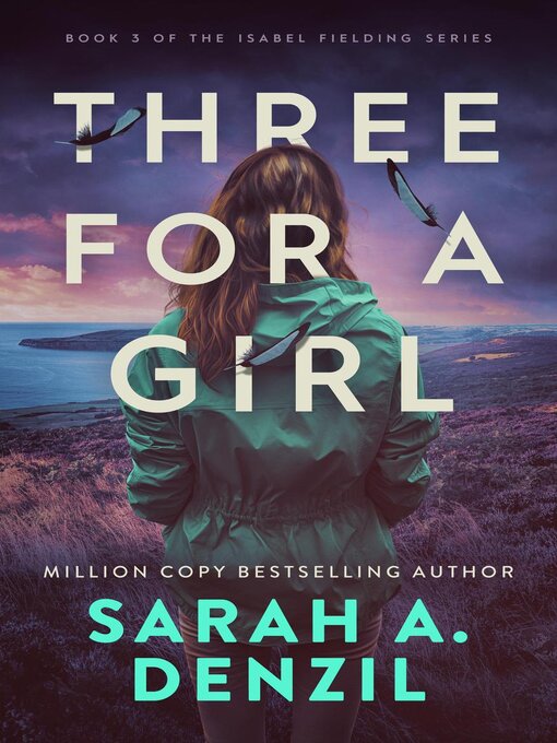 Title details for Three For a Girl by Sarah A. Denzil - Available